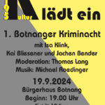 Kultur 70195 lädt ein:  1.Botnanger Kriminacht