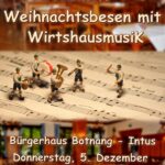 Weihnachtsbesen mit Wirtshausmusik