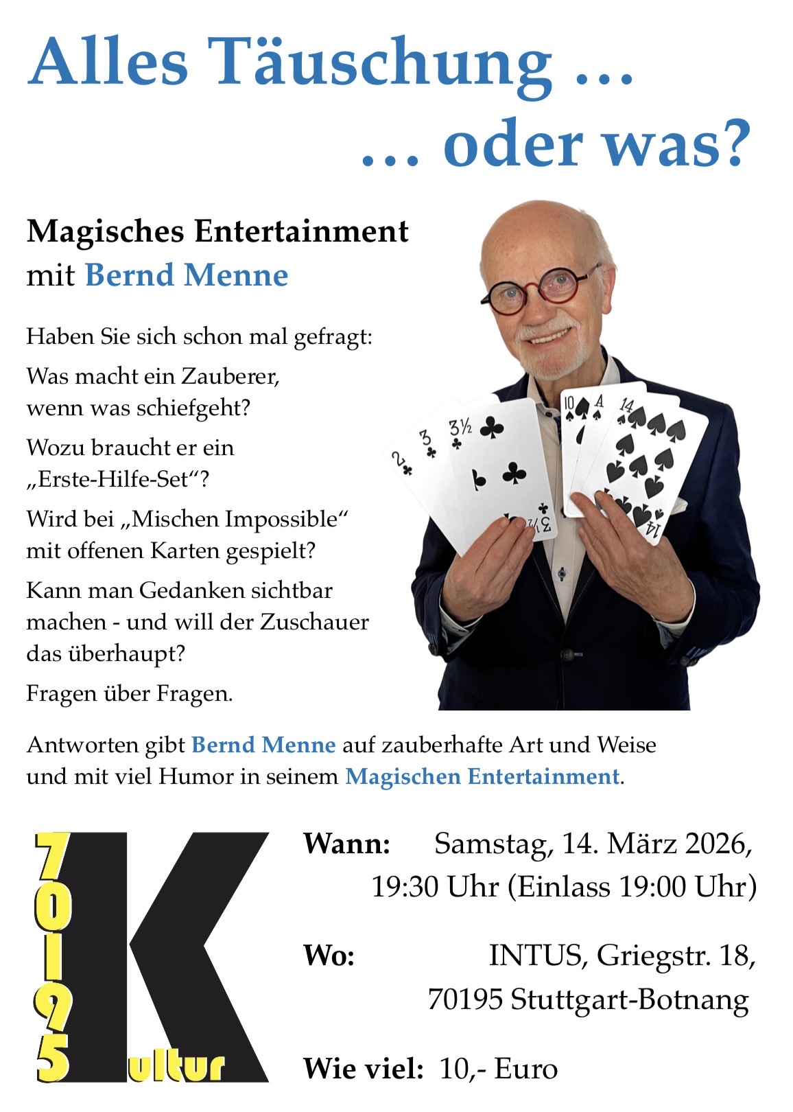 KULTUR 70195 präsentiert: BERND MENNE